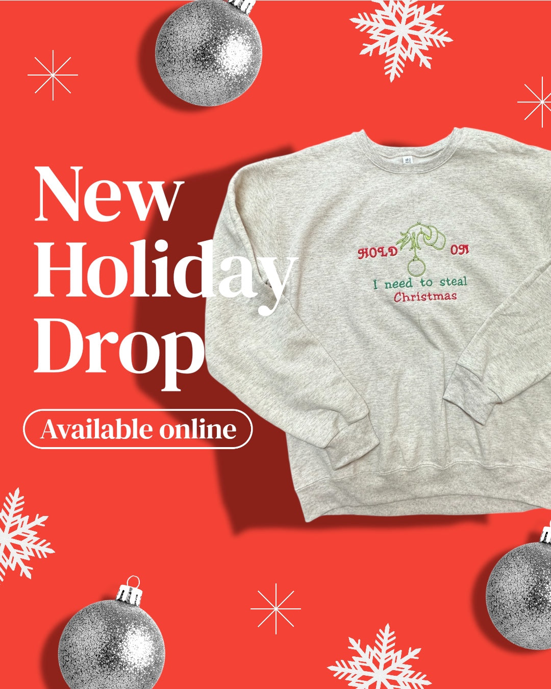 I need to steal Christmas - Sweatshirt